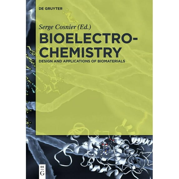 Bioelectrochemistry: Design and Applications of Biomaterials, (Hardcover)