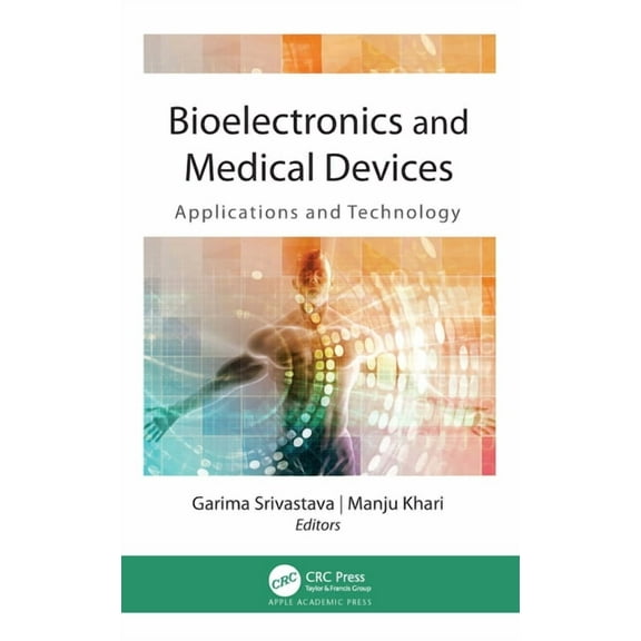Bioelectronics and Medical Devices: Applications and Technology, (Paperback)