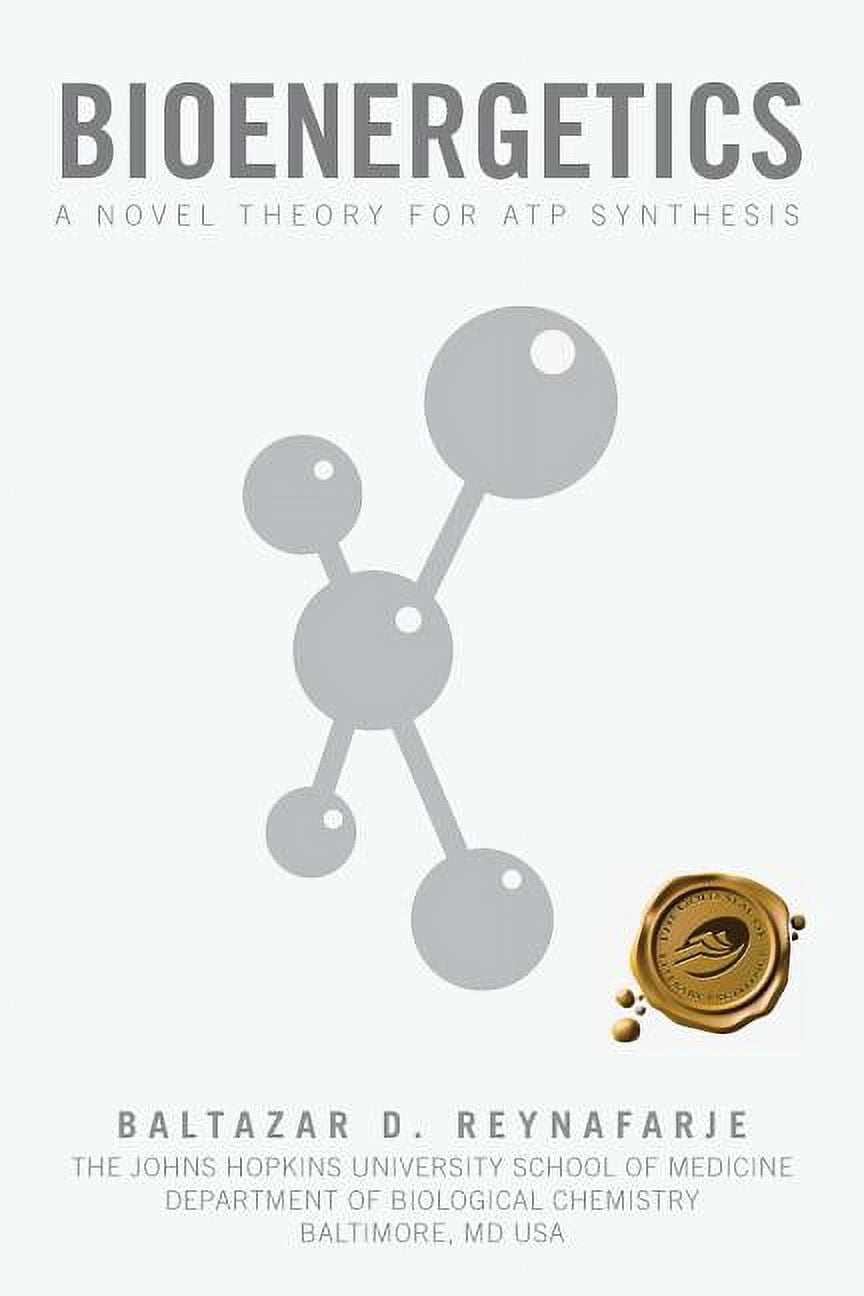 Bioenergetics : A Novel Theory for Atp Synthesis