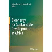 Bioenergy for Sustainable Development in Africa, Paperback