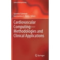 thumbnail image 1 of Bioengineering Cardiovascular Computing--Methodologies and Clinical Applications, (Hardcover), 1 of 1
