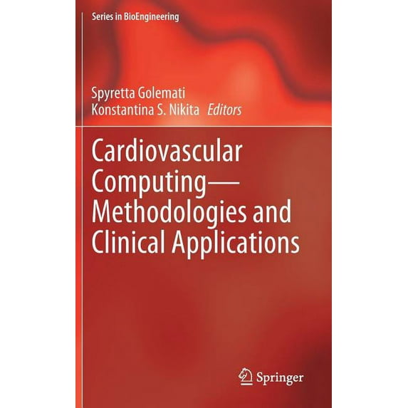 Bioengineering Cardiovascular Computing--Methodologies and Clinical Applications, (Hardcover)