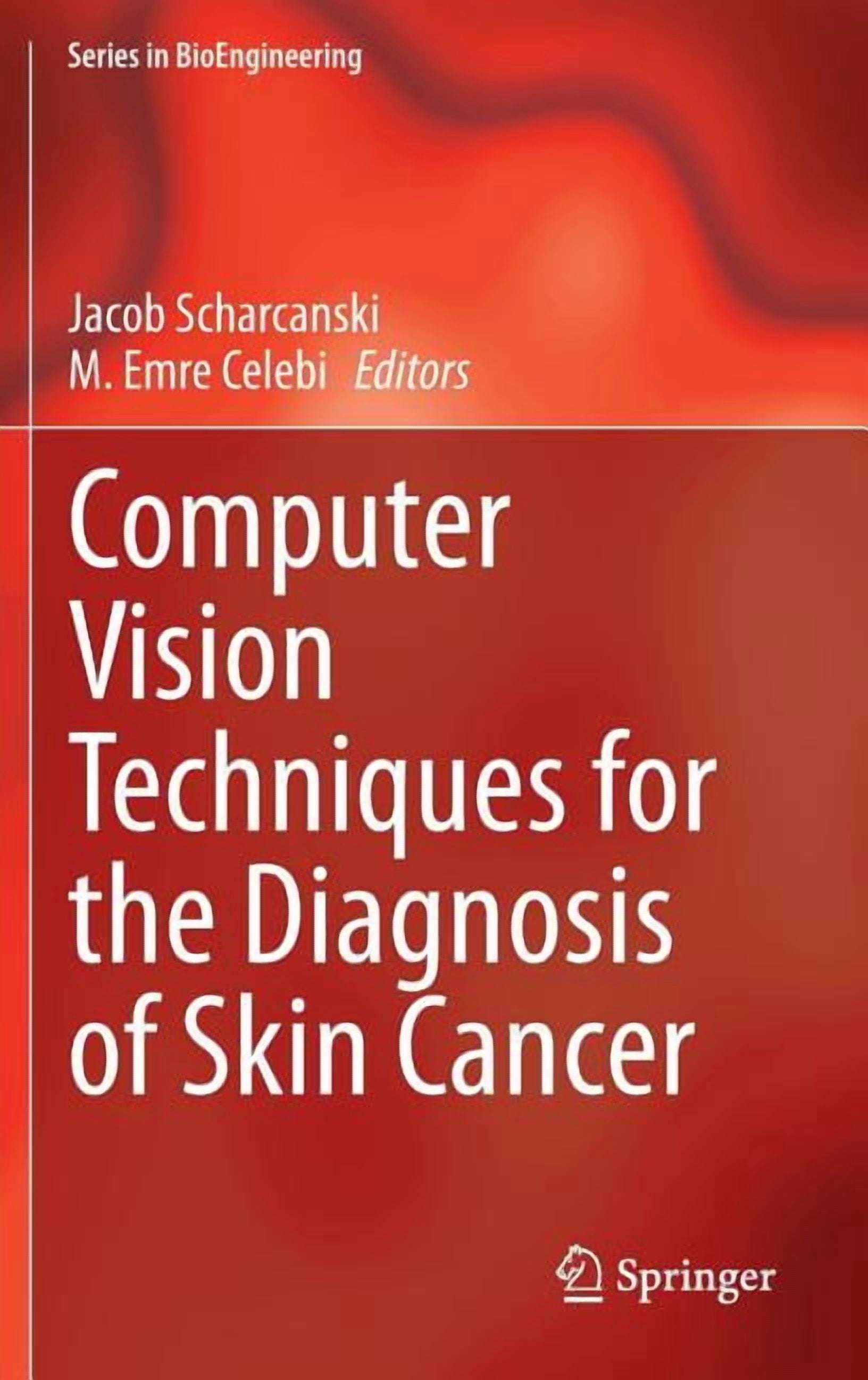 Bioengineering Computer Vision Techniques for the Diagnosis of Skin ...