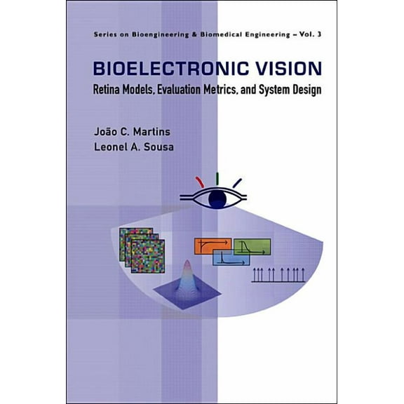 Bioengineering and Biomedical Engineerin Bioelectronic Vision (V3), Book 3, (Hardcover)