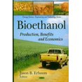 thumbnail image 1 of Bioethanol : Production, Benefits and Economics, 1 of 1