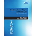 thumbnail image 1 of Bioethics, Human Rights and Health Law 2e (Paperback), 1 of 1