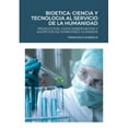 thumbnail image 1 of Bioetica: Ciencia Y Tecnologia Al Servicio de la Humanidad: Produccion, Crioconservacion Y Adopcion de Embriones Humanos, (Paperback), 1 of 1