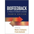 thumbnail image 1 of Biofeedback : A Practitioner's Guide (Edition 4) (Paperback), 1 of 1