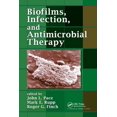 thumbnail image 1 of Biofilms, Infection, and Antimicrobial Therapy, (Paperback), 1 of 1