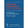 thumbnail image 1 of Biofluid Mechanics: Blood Flow in Large Vessels, (Paperback), 1 of 1