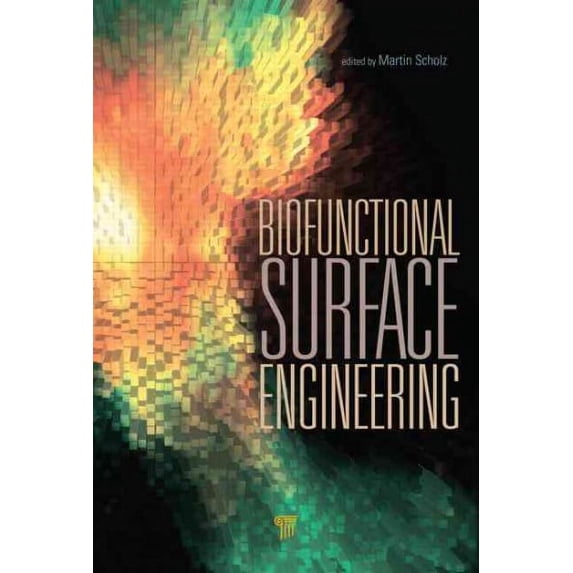 Biofunctional Surface Engineering (Hardcover)