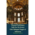 thumbnail image 1 of Biografi Kehidupan Nabi Isa AS (Jesus) Edisi Bilingual Inggris Dan Indonesia, (Paperback), 1 of 1