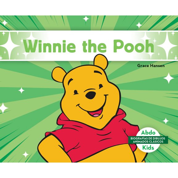 Biografias de Dibujos Animados Clasicos Winnie the Pooh (Spanish Version), (Hardcover)