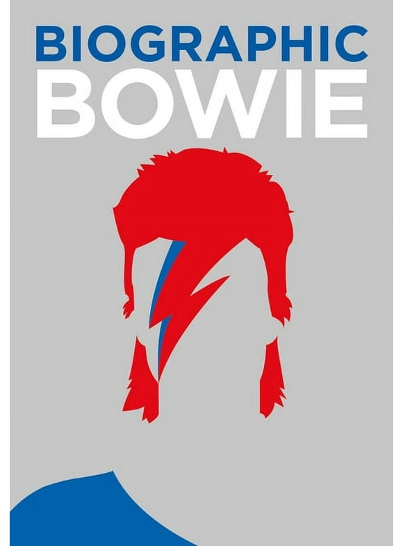 Biographic: Biographic: Bowie (Hardcover)
