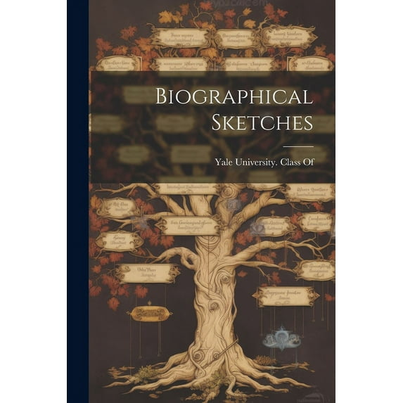 Biographical Sketches, (Paperback)