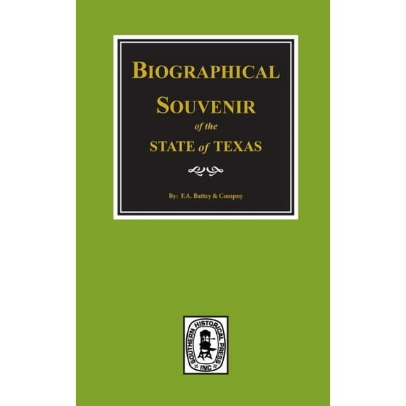 Biographical Souvenir of the State of Texas. (Hardcover)
