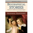thumbnail image 1 of Biographical Stories: Tales from the Childhoods of Six Historical Figures, (Paperback), 1 of 1
