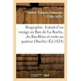 thumbnail image 1 of Biographie. Extrait D'un Voyage Au Ban De La Roche, D Partement Du Bas-rhin Et Visite, 1 of 1