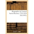 thumbnail image 1 of Biographie de l'Amiral Baron Roussin, 1781-1854 (Paperback), 1 of 1