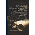 thumbnail image 1 of Biographie g?n?alogique de la famille Courtemanche, 1663-1893, 1 of 1