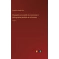 thumbnail image 1 of Biographie universelle des musiciens et bibliographie gÃ©nÃ©rale de la musique: Tome 1, (Hardcover), 1 of 1