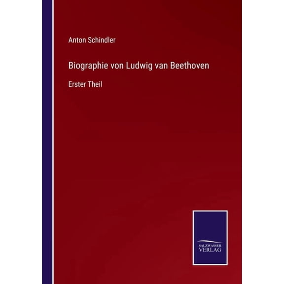 Biographie von Ludwig van Beethoven:Erster Theil