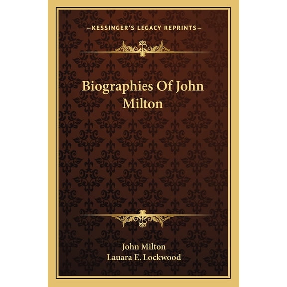 Biographies Of John Milton (Paperback)