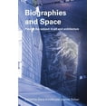 thumbnail image 1 of Biographies & Space: Placing the Subject in Art and Architecture, (Paperback), 1 of 1