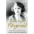thumbnail image 1 of Biographies Zelda Sayre Fitzgerald: An American Woman's Life, Book 2, (Paperback), 1 of 1