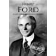 Biographies of Business Leaders Henry Ford A Life From Beginning to End Paperback