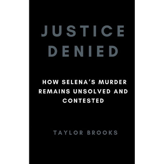 Biographies of Famous People Justice Denied How Selena's Murder