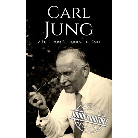 Biographies of Psychologists Carl Jung: A Life from Beginning to End, Book 2, (Paperback)
