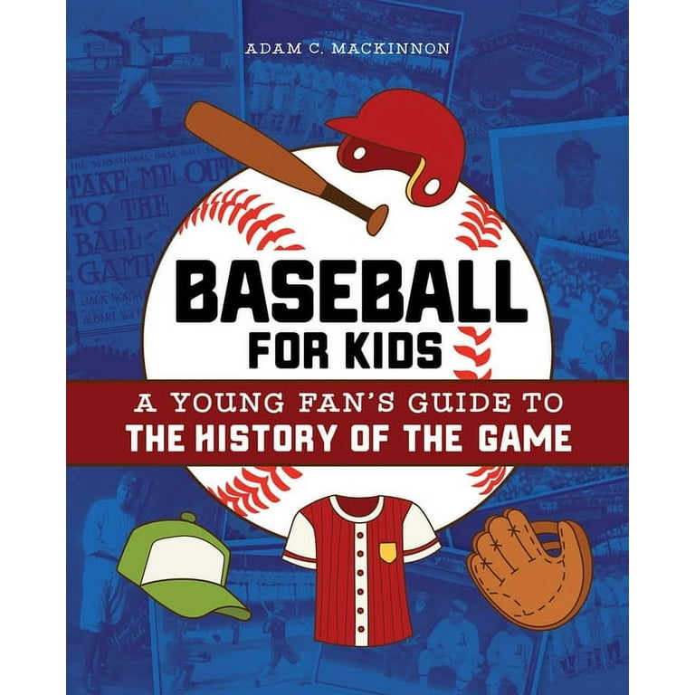 Biographies of Today s Best Players Baseball for Kids A Young