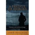 thumbnail image 1 of Biography: A Fistful of Heroes (Paperback), 1 of 1