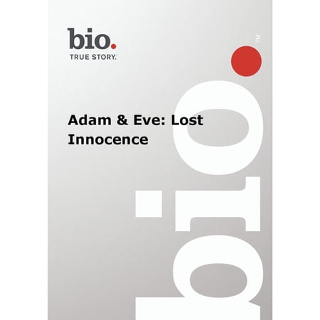 Biography - Adam And Eve Lost Innocence