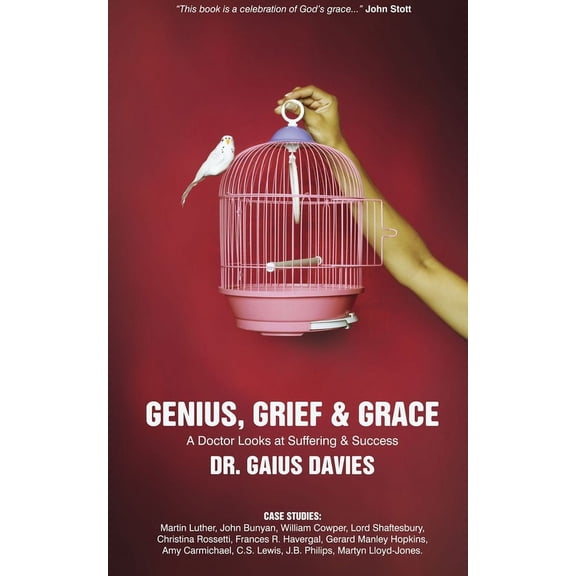 Biography: Genius, Grief & Grace: A Doctor Looks at Suffering & Success (Hardcover)