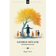 thumbnail image 1 of Biography George MÃ¼ller: Delighted in God, (Paperback), 1 of 1