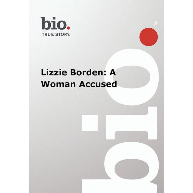 Biography: Lizzie Borden: A Woman Accused (DVD), A&E, Documentary ...