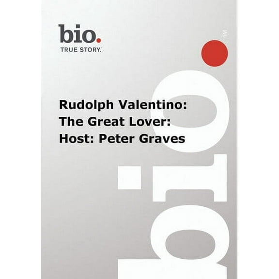 Biography - Rudolph Valentino: The Great Lover: Host: Peter Graves (DVD), A&E, Documentary
