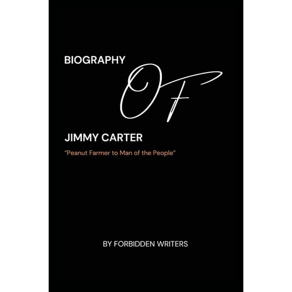Biography of Jimmy Carter, (Paperback)