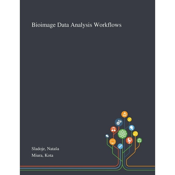 Bioimage Data Analysis Workflows (Paperback)