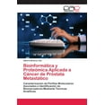 thumbnail image 1 of Bioinformática y Proteómica Aplicada a Cáncer de Próstata Metastático (Paperback), 1 of 1