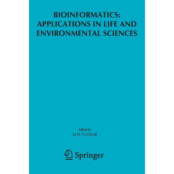 Bioinformatics: Applications in Life and Environmental Sciences, (Paperback)