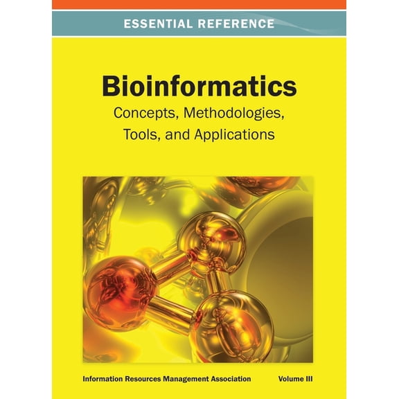 Bioinformatics: Concepts, Methodologies, Tools, and Applications Vol 3, (Hardcover)