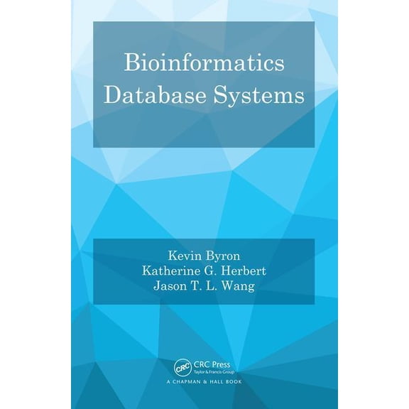 Bioinformatics Database Systems, (Hardcover)