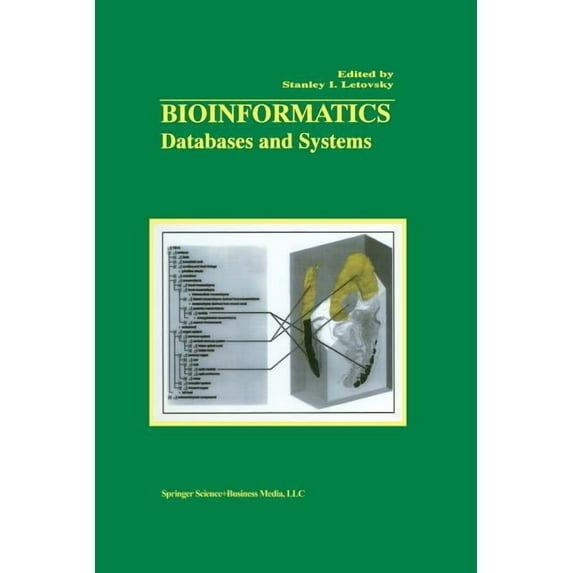 Bioinformatics: Databases and Systems, (Paperback)