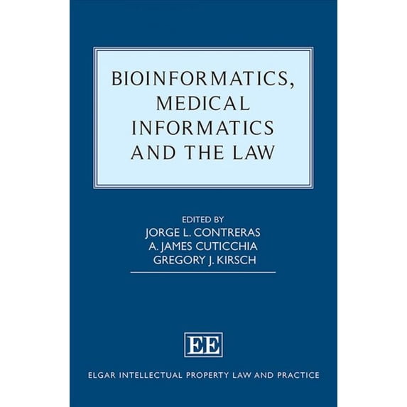 Bioinformatics, Medical Informatics and the Law