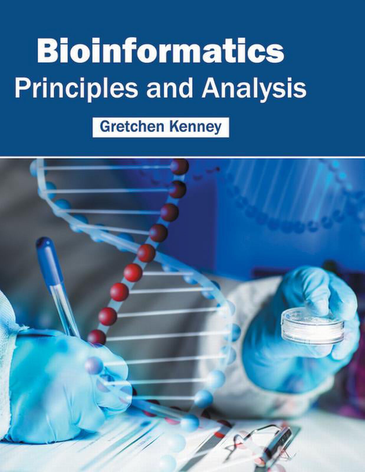 Bioinformatics: Principles and Analysis, (Hardcover) - Walmart.com