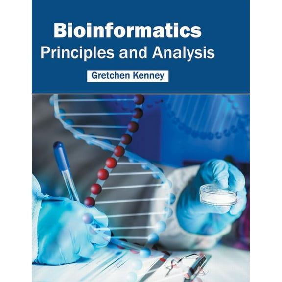 Bioinformatics: Principles and Analysis, (Hardcover)