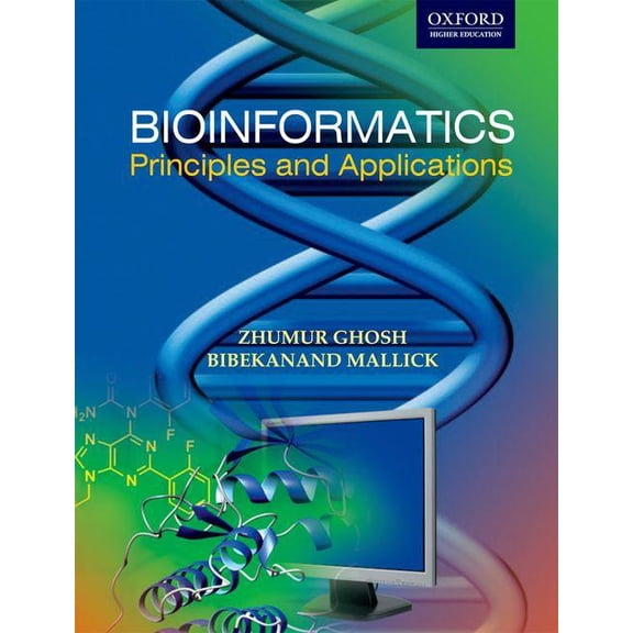 Bioinformatics: Principles and Applications, (Paperback)